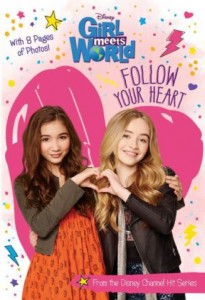 follow your heart - girl meets world