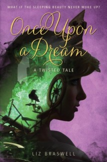 Once Upon A Dream A Twisted Tale