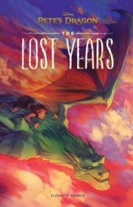 Pete’s Dragon The Lost Years