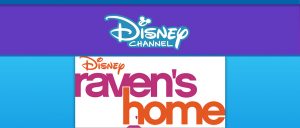 Raven's Home Disney Channel