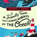 A Friendly Town That’s Almost Always By The Ocean by Kir Fox and M Shelley Coats