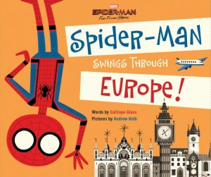 Spider-Man- Far From Home Spider-Man Swings Through Europe Calliope Glass
