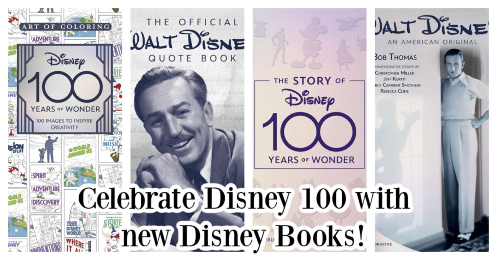 Celebrate Disney 100 with new Disney Books!