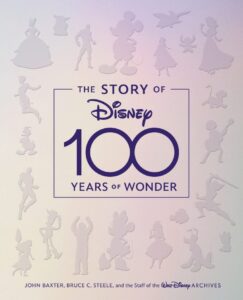 The Story of Disney- 100 Years of Wonder